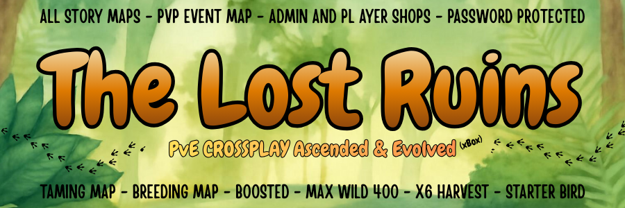 The Lost Ruins ASA (ASE sister cluster available if you play both!)